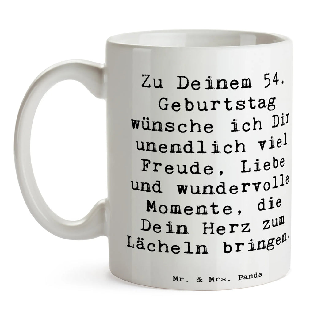 Mug Saying Zu Deinem 54. Geburtstag wünsche ich Dir unendlich viel Freude, Liebe und wundervolle Momente, die Dein Herz zum Lächeln bringen. Mug, Henkelbecher, hochwertige tasse, Henkeltasse, tasse für büro, Tasse mit Motiv, Bürotasse, Sprüchetasse, Dekotasse, tasse für kaffee, Kakaotasse, kaffeebecher bedruckt, Becher, Keramikbecher, Motivtasse, Frühstückstasse, Kaffeebecher, Teebecher, kaffeetasse bedruckt, Coffee Mug, Teepott, Trinktasse, Pott, Tasse, schöne tasse, design tasse, Designtasse, Geschenktasse, statement tasse, heißgetränkebecher, Kaffeepott, kaffeebecher keramik, Bürobecher, haferl, Trinkbecher, kaffeetasse keramik, milchkaffeetasse, Bedruckte Tasse, Keramiktasse, Frühstücksbecher, Teetasse, Kaffeetasse, Tasse mit Spruch, Geschenk, Geburtstag, Geburtstagsgeschenk