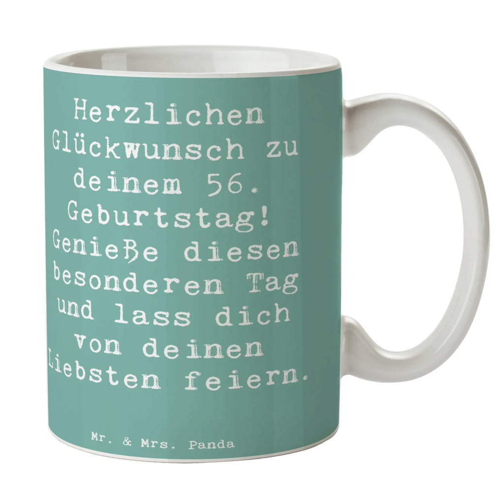 Tasse Spruch 56. Geburtstag Kaffeetasse, Bürotasse, Keramiktasse, Geschenktasse, Teetasse, Tasse mit Zitaten, Porzellantasse, Tasse mit Motiven, Tasse, Geburtstag, Geburtstagsgeschenk, Geschenk