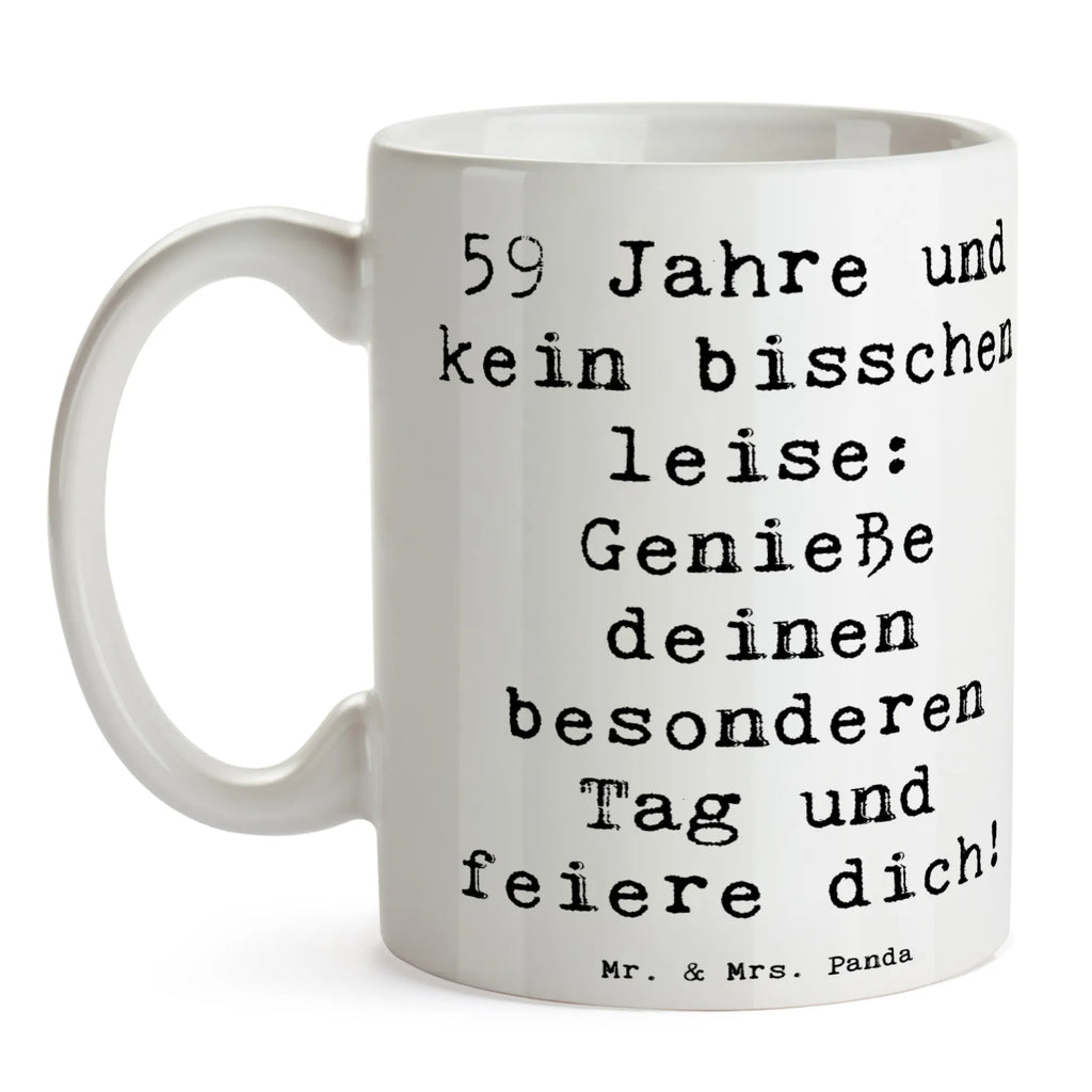 Tasse Spruch 59. Geburtstag Feier Porzellantasse, Tasse mit Zitaten, Keramiktasse, Teetasse, Tasse, Geschenktasse, Kaffeetasse, Tasse mit Motiven, Bürotasse, Geburtstag, Geburtstagsgeschenk, Geschenk