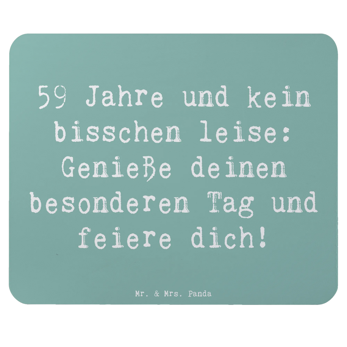 Mauspad Spruch 59. Geburtstag Feier Mousepad, mausteppich, mauspad pc, Mauspad, mauspad laptop, computer mousepad, pc mauspad, laptop mauspad, laptop mousepad, computermatte, pc mousepad, mousematte, pc mausunterlage, notebook mauspad, Mouse Pad, gummi mauspad, computer mauspad, Geschenk, Geburtstag, Geburtstagsgeschenk