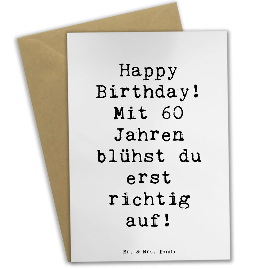 Greetings card Saying Happy Birthday! Mit 60 Jahren blühst du erst richtig auf! Grußkarte, Klappkarte, Hochzeitskarte, Glückwunschkarte, Geburtstagskarte, Ansichtskarten, Karte, Einladungskarte, Geburtstag, Geburtstagsgeschenk, Geschenk