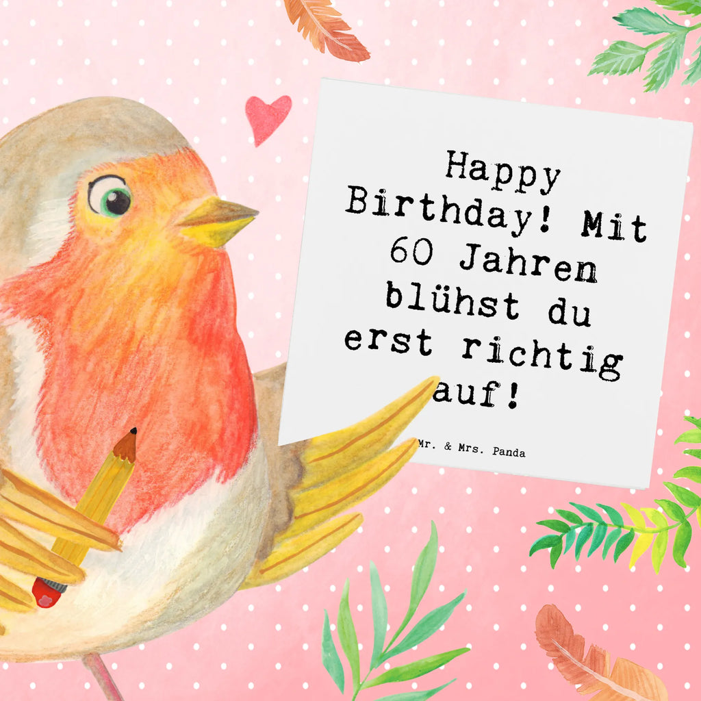 Deluxe Card Saying Happy Birthday! Mit 60 Jahren blühst du erst richtig auf! Hochzeitskarte, Hochwertige Grußkarte, Geburtstagskarte, Einladungskarte, Glückwunschkarte, Hochwertige Klappkarte, Karte, Klappkarte, Grußkarte, Geburtstag, Geburtstagsgeschenk, Geschenk