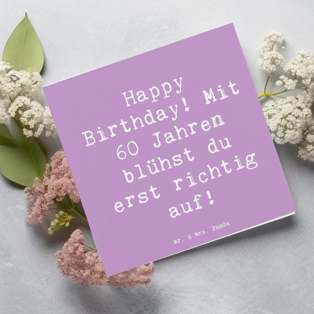 Deluxe Card Saying Happy Birthday! Mit 60 Jahren blühst du erst richtig auf! Hochzeitskarte, Hochwertige Grußkarte, Geburtstagskarte, Einladungskarte, Glückwunschkarte, Hochwertige Klappkarte, Karte, Klappkarte, Grußkarte, Geburtstag, Geburtstagsgeschenk, Geschenk