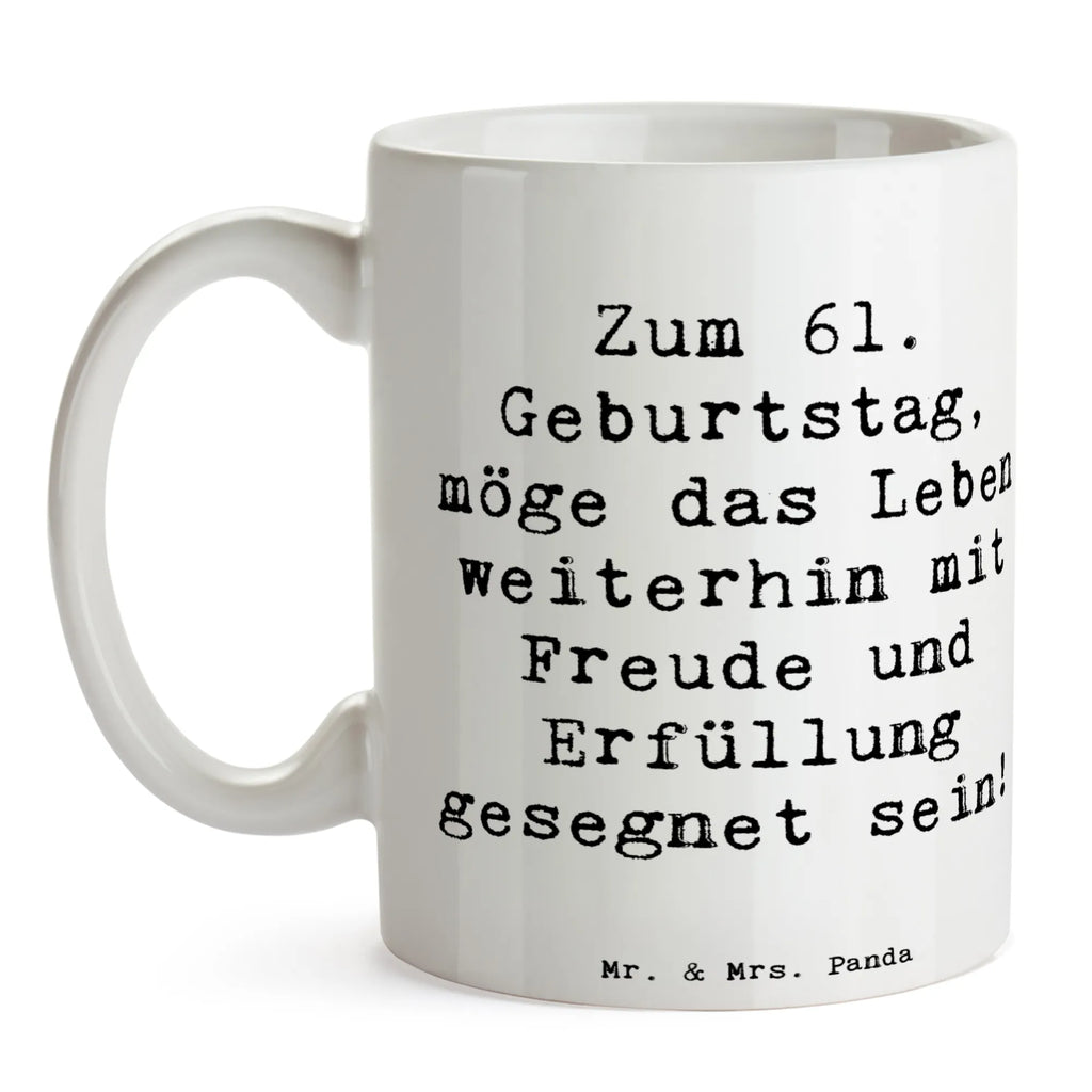 Mug Saying Zum 61. Geburtstag, möge das Leben weiterhin mit Freude und Erfüllung gesegnet sein! Tasse mit Zitaten, Teetasse, Tasse mit Motiven, Kaffeetasse, Geschenktasse, Keramiktasse, Porzellantasse, Bürotasse, Tasse, Geburtstag, Geburtstagsgeschenk, Geschenk