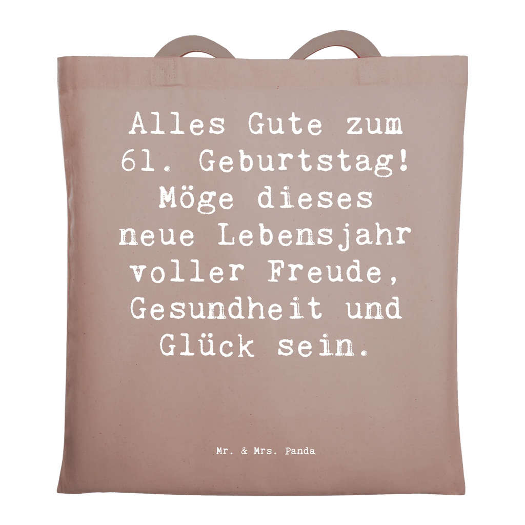 Tragetasche Spruch 61. Geburtstag Beuteltasche, Beutel, Einkaufstasche, Jutebeutel, Stoffbeutel, Tasche, Shopper, Umhängetasche, Strandtasche, Schultertasche, Stofftasche, Tragetasche, Badetasche, Jutetasche, Einkaufstüte, Laptoptasche, Geburtstag, Geburtstagsgeschenk, Geschenk