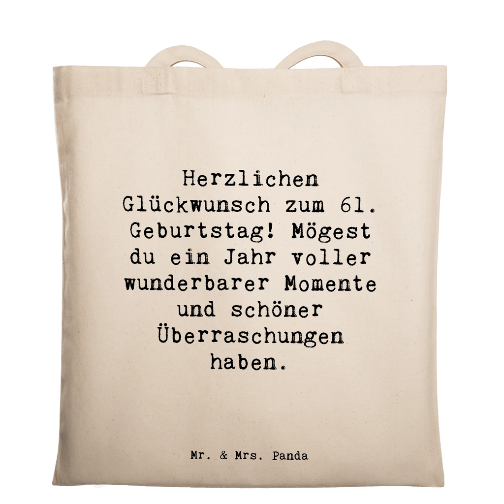 Tragetasche Spruch 61. Geburtstag Glückwünsche Beuteltasche, Beutel, Einkaufstasche, Jutebeutel, Stoffbeutel, Tasche, Shopper, Umhängetasche, Strandtasche, Schultertasche, Stofftasche, Tragetasche, Badetasche, Jutetasche, Einkaufstüte, Laptoptasche, Geburtstag, Geburtstagsgeschenk, Geschenk