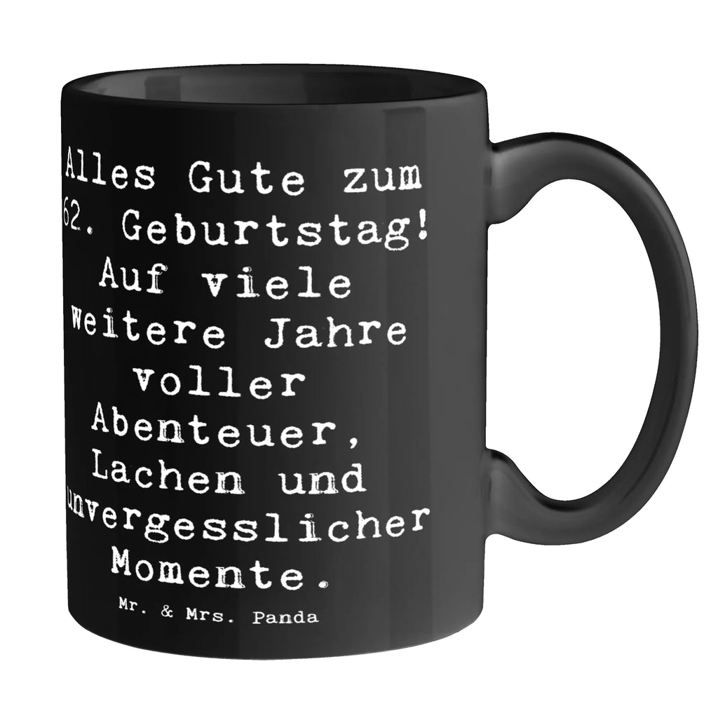 Tasse Spruch 62. Geburtstag Porzellantasse, Keramiktasse, Geschenktasse, Tasse, Teetasse, Bürotasse, Tasse mit Motiven, Tasse mit Zitaten, Kaffeetasse, Geburtstag, Geburtstagsgeschenk, Geschenk