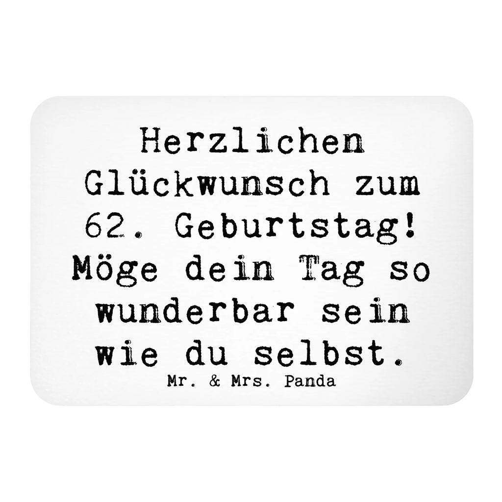 Magnet Saying Herzlichen Glückwunsch zum 62. Geburtstag! Möge dein Tag so wunderbar sein wie du selbst. Souvenir Magnet, Dekomagnet, Kühlschrank Dekoration, Notiz Magnet, Whiteboard Magnet, Pinnwandmagnet, Motivmagnete, Kühlschrankmagnet, Geburtstag, Geburtstagsgeschenk, Geschenk