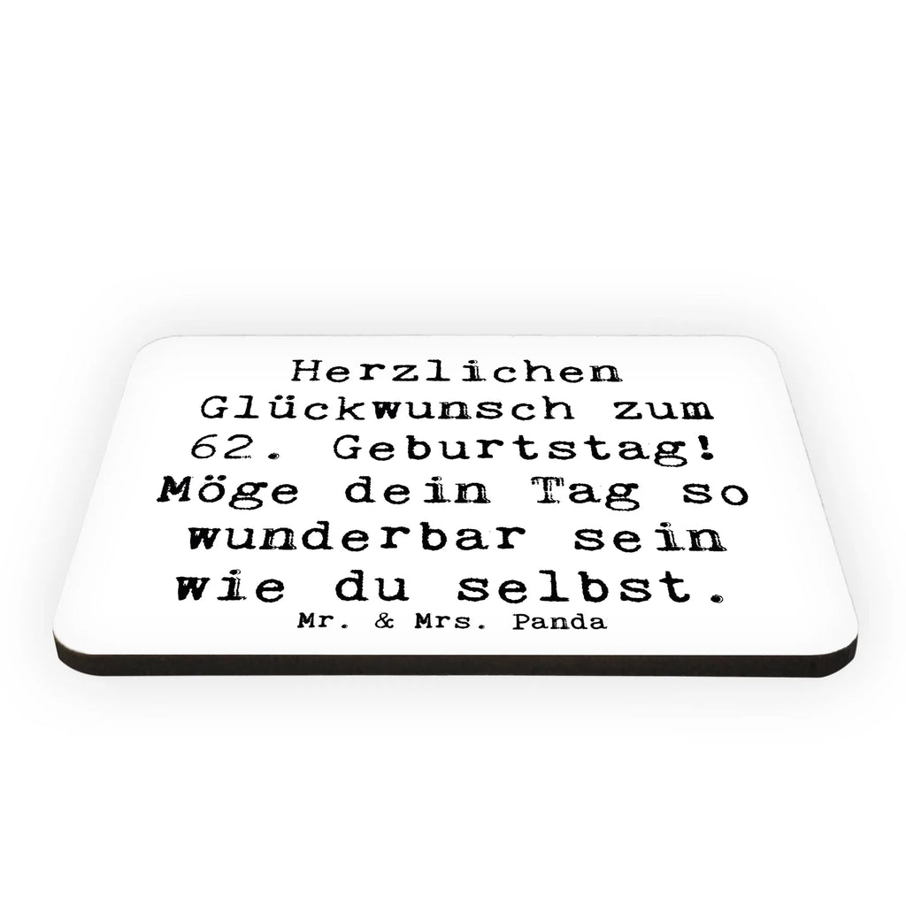 Magnet Saying Herzlichen Glückwunsch zum 62. Geburtstag! Möge dein Tag so wunderbar sein wie du selbst. Souvenir Magnet, Dekomagnet, Kühlschrank Dekoration, Notiz Magnet, Whiteboard Magnet, Pinnwandmagnet, Motivmagnete, Kühlschrankmagnet, Geburtstag, Geburtstagsgeschenk, Geschenk