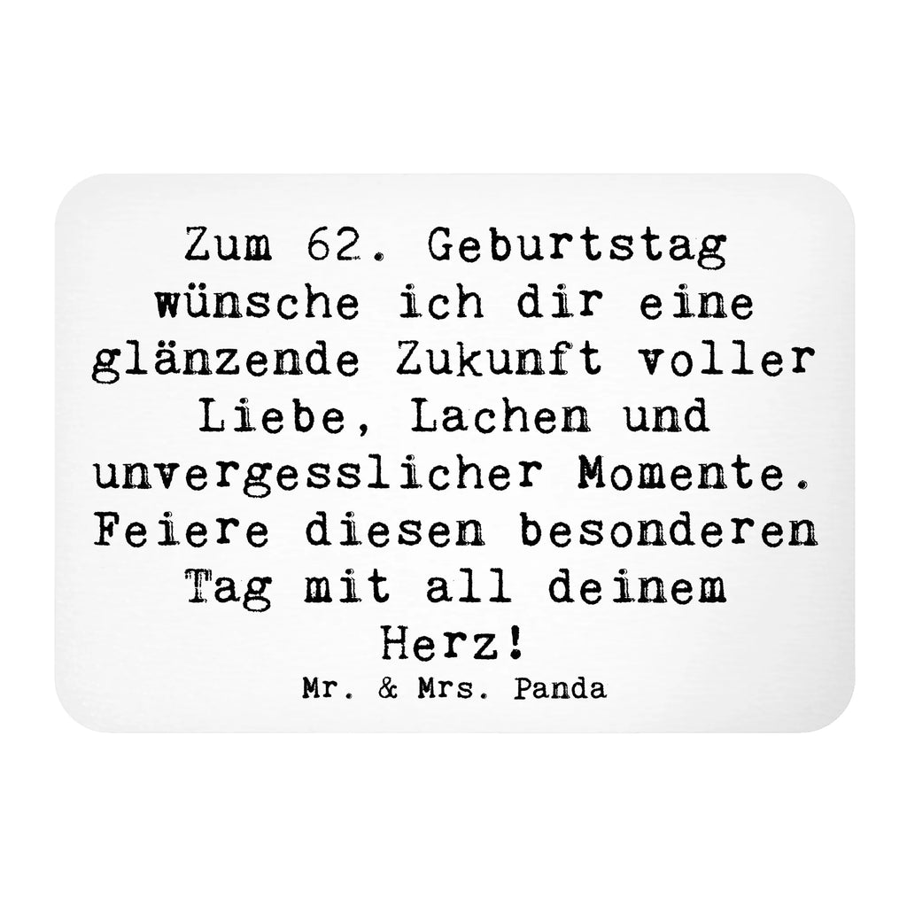 Magnet Spruch 62. Geburtstag Glänzende Zukunft Kühlschrank Dekoration, Souvenir Magnet, Kühlschrankmagnet, Pinnwandmagnet, Motivmagnete, Notiz Magnet, Whiteboard Magnet, Dekomagnet, Geburtstag, Geburtstagsgeschenk, Geschenk