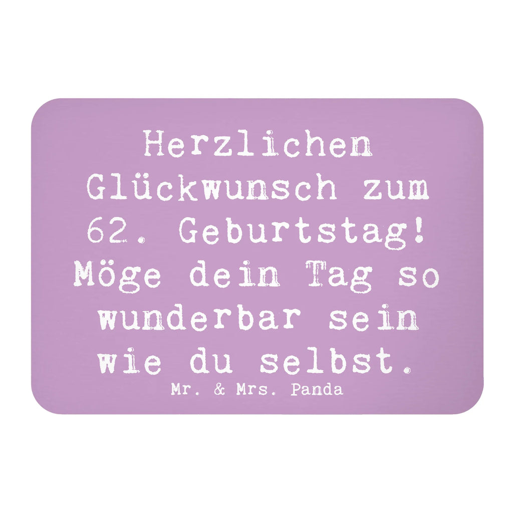 Magnet Saying Herzlichen Glückwunsch zum 62. Geburtstag! Möge dein Tag so wunderbar sein wie du selbst. Souvenir Magnet, Dekomagnet, Kühlschrank Dekoration, Notiz Magnet, Whiteboard Magnet, Pinnwandmagnet, Motivmagnete, Kühlschrankmagnet, Geburtstag, Geburtstagsgeschenk, Geschenk