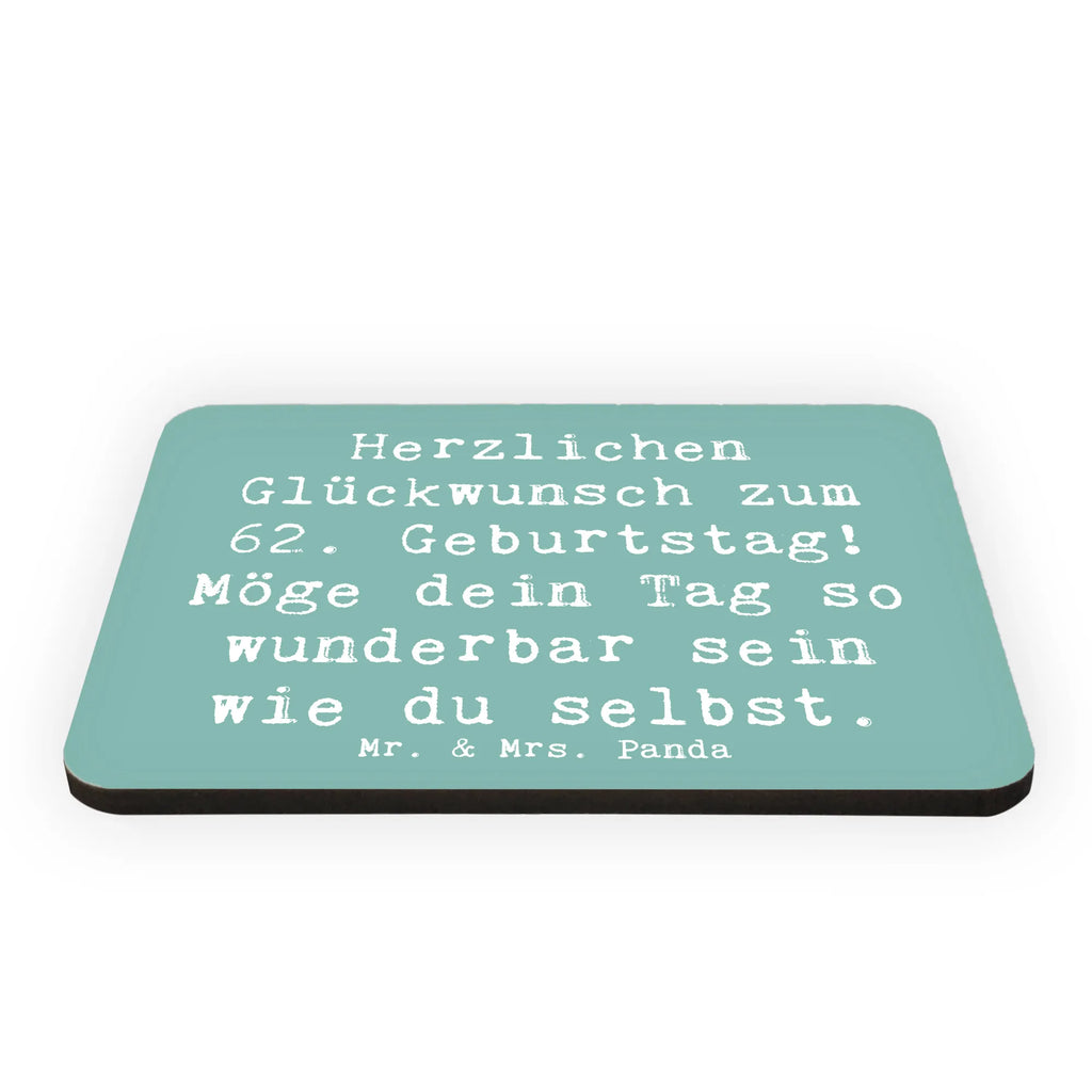 Magnet Saying Herzlichen Glückwunsch zum 62. Geburtstag! Möge dein Tag so wunderbar sein wie du selbst. Souvenir Magnet, Dekomagnet, Kühlschrank Dekoration, Notiz Magnet, Whiteboard Magnet, Pinnwandmagnet, Motivmagnete, Kühlschrankmagnet, Geburtstag, Geburtstagsgeschenk, Geschenk