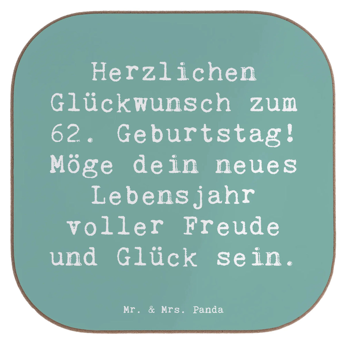 Untersetzer Spruch 62. Geburtstag