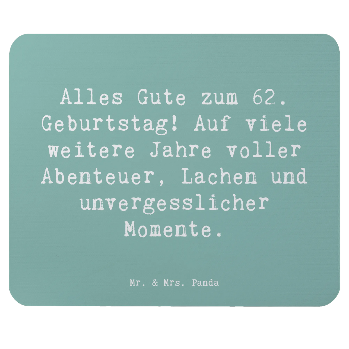 Mauspad Spruch 62. Geburtstag