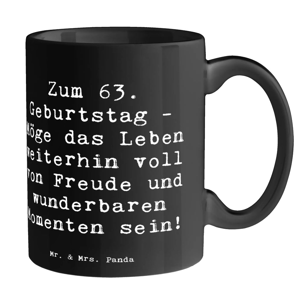 Tasse 63. Geburtstag Freude Teetasse, Kaffeetasse, Bürotasse, Tasse, Porzellantasse, Tasse mit Motiven, Geschenktasse, Tasse mit Zitaten, Keramiktasse, Geburtstag, Geburtstagsgeschenk, Geschenk
