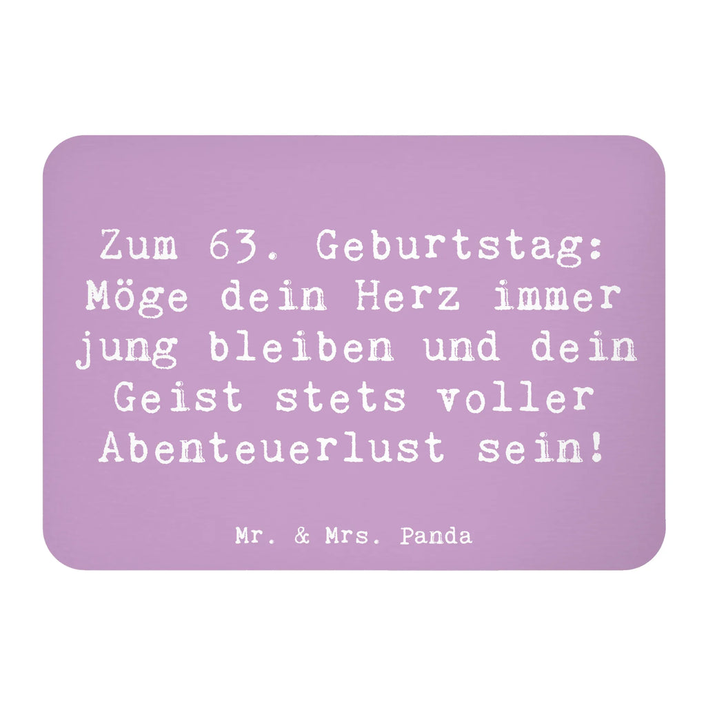 Magnet Saying Zum 63. Geburtstag: Möge dein Herz immer jung bleiben und dein Geist stets voller Abenteuerlust sein! Kühlschrankmagnet, Kühlschrank Dekoration, Dekomagnet, Pinnwandmagnet, Whiteboard Magnet, Motivmagnete, Notiz Magnet, Souvenir Magnet, Geburtstag, Geburtstagsgeschenk, Geschenk