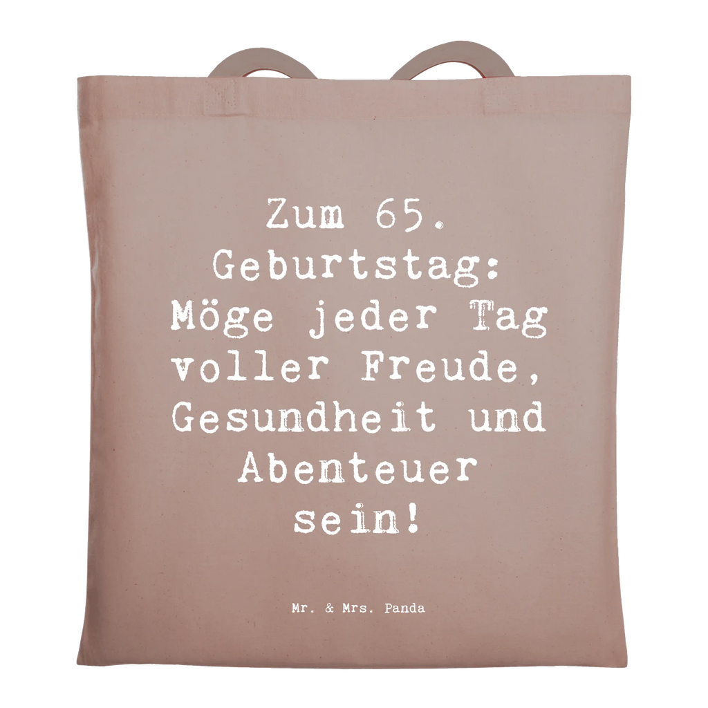Tragetasche Spruch 65. Geburtstag Beuteltasche, Beutel, Einkaufstasche, Jutebeutel, Stoffbeutel, Tasche, Shopper, Umhängetasche, Strandtasche, Schultertasche, Stofftasche, Tragetasche, Badetasche, Jutetasche, Einkaufstüte, Laptoptasche, Geburtstag, Geburtstagsgeschenk, Geschenk