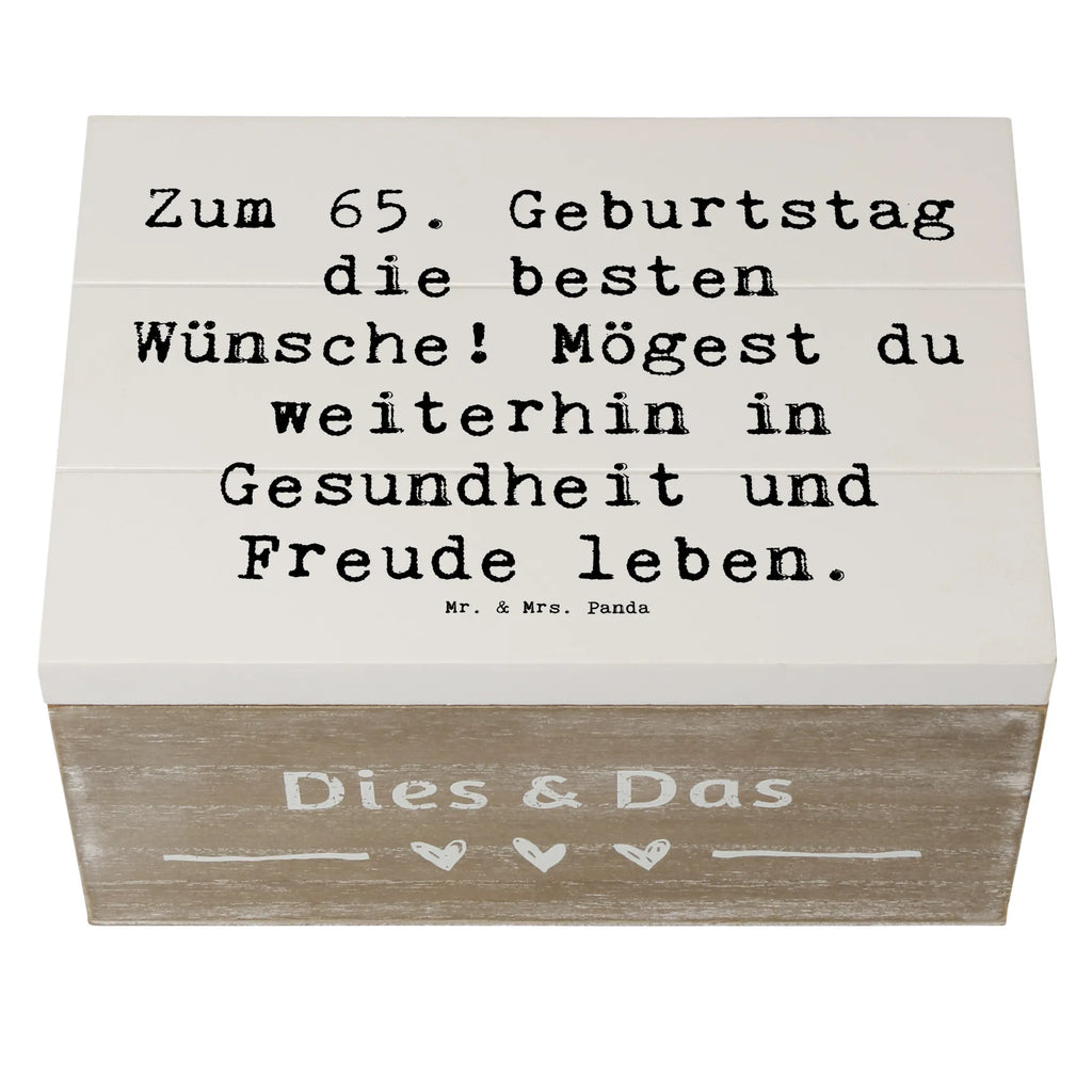 Holzkiste Spruch 65. Geburtstag Glückwünsche XXL, Kiste, Aufbewahrungsbox, Schatulle, Erinnerungskiste, Erinnerungsbox, Holzkiste, Geschenkdose, Dekokiste, Schatzkiste, Geschenkbox, Truhe, Geburtstag, Geburtstagsgeschenk, Geschenk