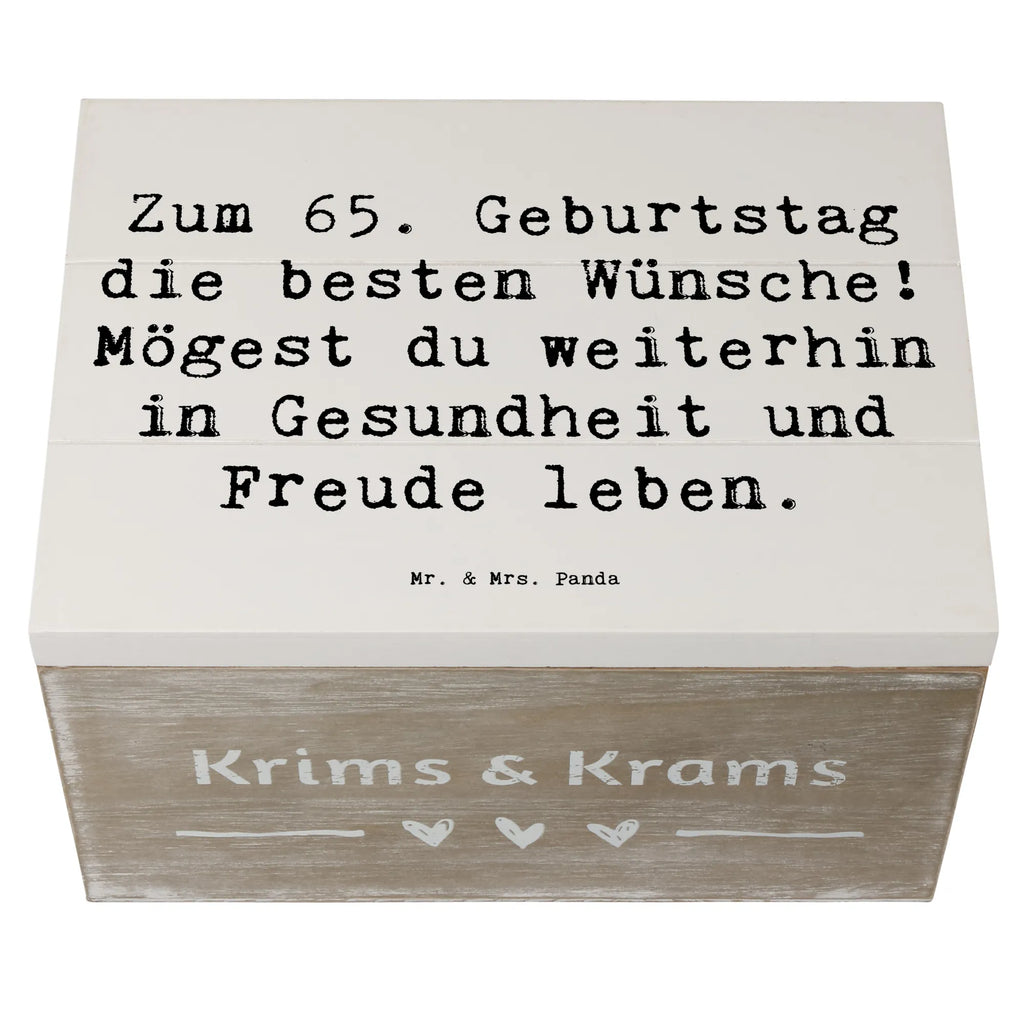 Holzkiste Spruch 65. Geburtstag Glückwünsche XXL, Kiste, Aufbewahrungsbox, Schatulle, Erinnerungskiste, Erinnerungsbox, Holzkiste, Geschenkdose, Dekokiste, Schatzkiste, Geschenkbox, Truhe, Geburtstag, Geburtstagsgeschenk, Geschenk