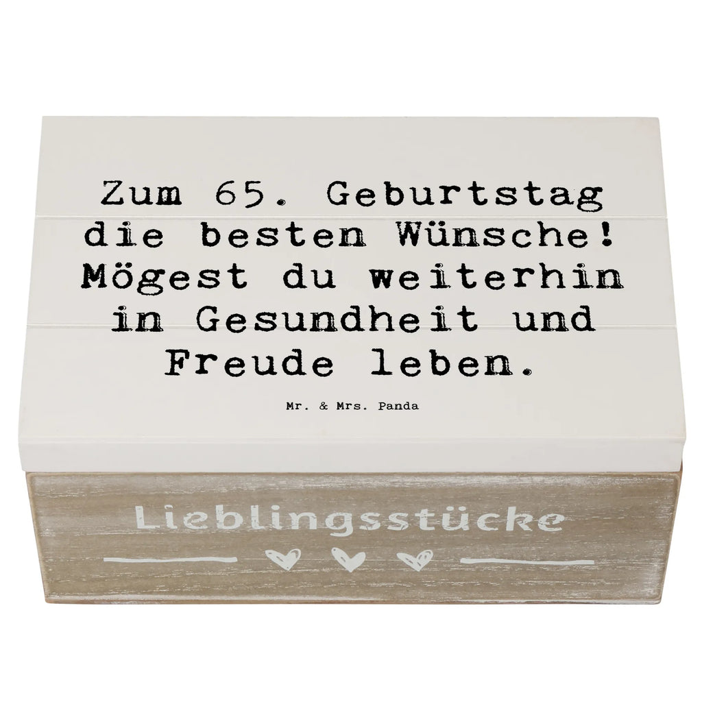 Holzkiste Spruch 65. Geburtstag Glückwünsche XXL, Kiste, Aufbewahrungsbox, Schatulle, Erinnerungskiste, Erinnerungsbox, Holzkiste, Geschenkdose, Dekokiste, Schatzkiste, Geschenkbox, Truhe, Geburtstag, Geburtstagsgeschenk, Geschenk