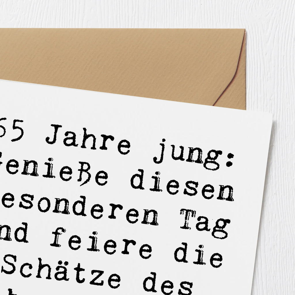 Deluxe Karte Spruch 65. Geburtstag Feiern Glückwunschkarte, Hochwertige Grußkarte, Klappkarte, Grußkarte, Karte, Geburtstagskarte, Hochzeitskarte, Einladungskarte, Hochwertige Klappkarte, Geburtstag, Geburtstagsgeschenk, Geschenk