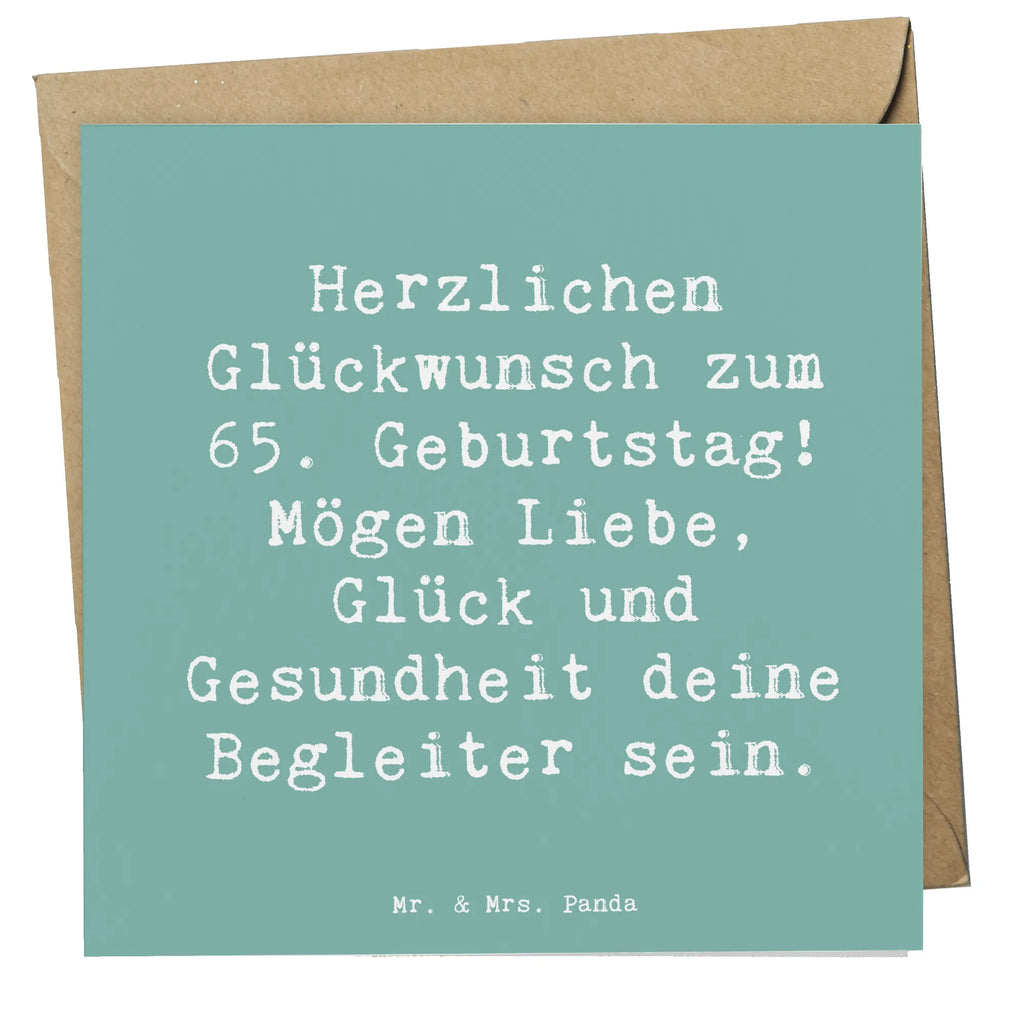 Deluxe Card Saying Herzlichen Glückwunsch zum 65. Geburtstag! Mögen Liebe, Glück und Gesundheit deine Begleiter sein. Hochzeitskarte, Karte, Klappkarte, Geburtstagskarte, Einladungskarte, Glückwunschkarte, Grußkarte, Hochwertige Klappkarte, Hochwertige Grußkarte, Geburtstag, Geburtstagsgeschenk, Geschenk