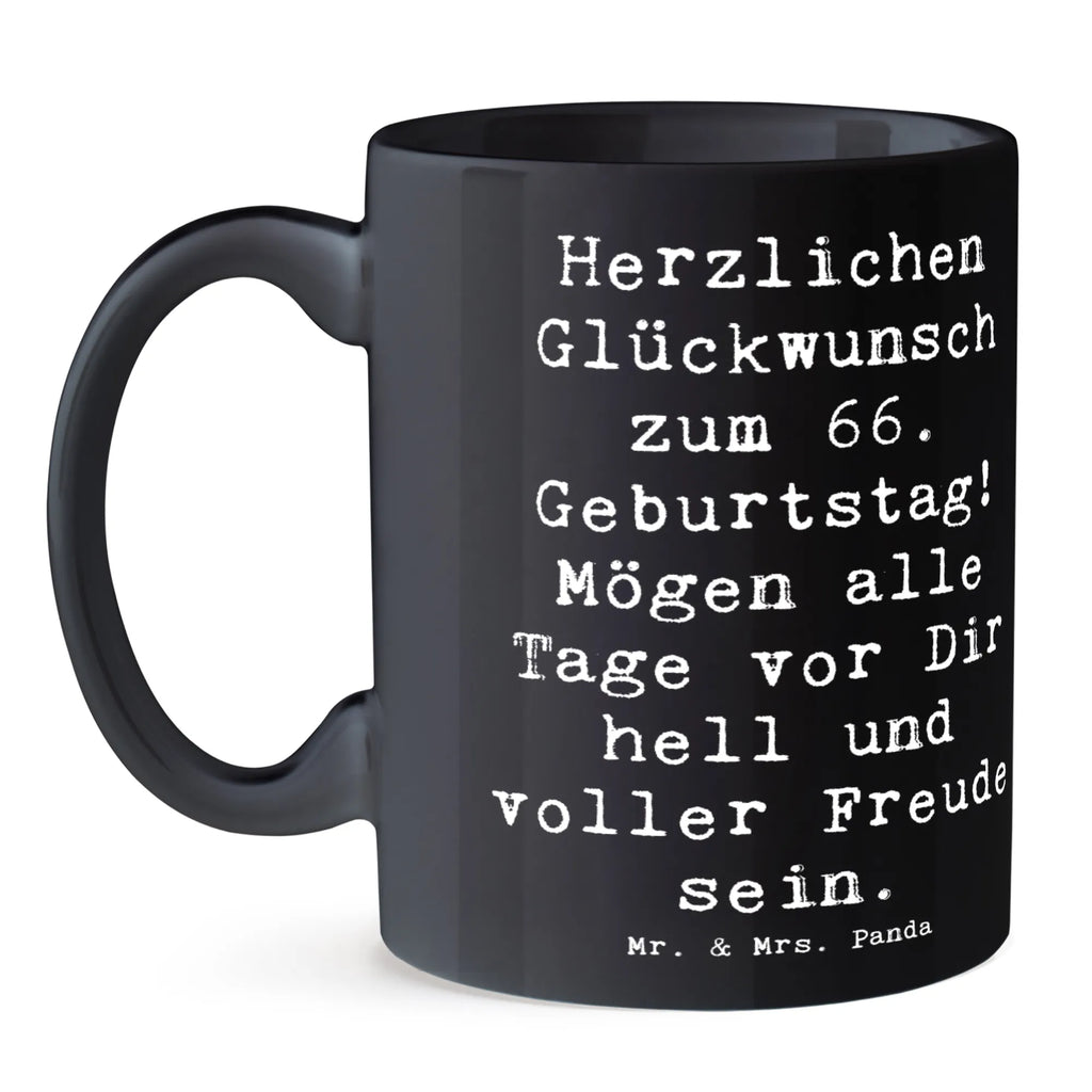 Tasse Spruch 66. Geburtstag Glückwünsche Tasse mit Motiven, Teetasse, Tasse, Tasse mit Zitaten, Bürotasse, Keramiktasse, Porzellantasse, Kaffeetasse, Geschenktasse, Geburtstag, Geburtstagsgeschenk, Geschenk