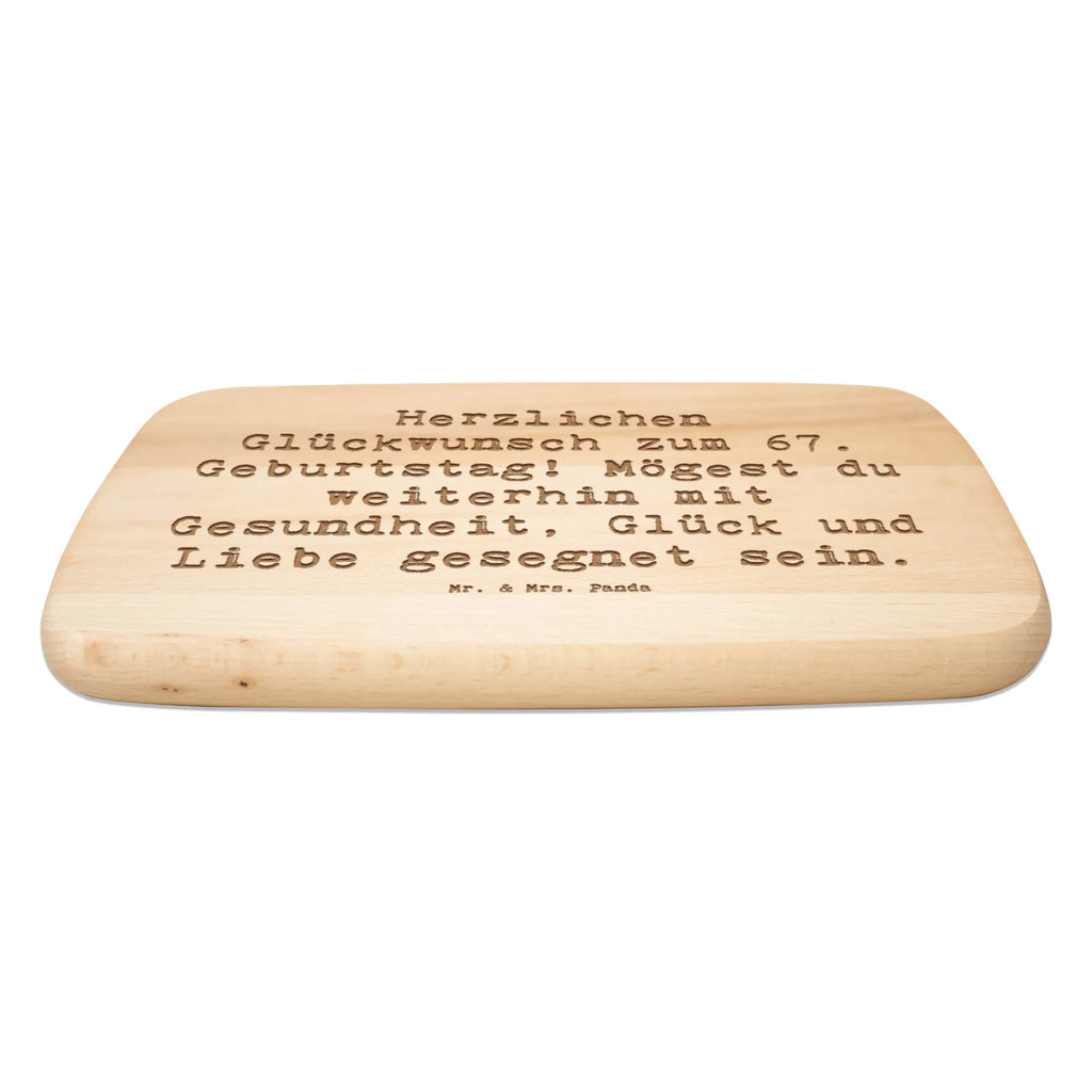 Schneidebrett Spruch 67. Geburtstag Holzbrett, Schneidebrett, Schneidebrett Holz, Frühstücksbrett, Frühstücksbrettchen, Küchenbrett, Geburtstag, Geburtstagsgeschenk, Geschenk