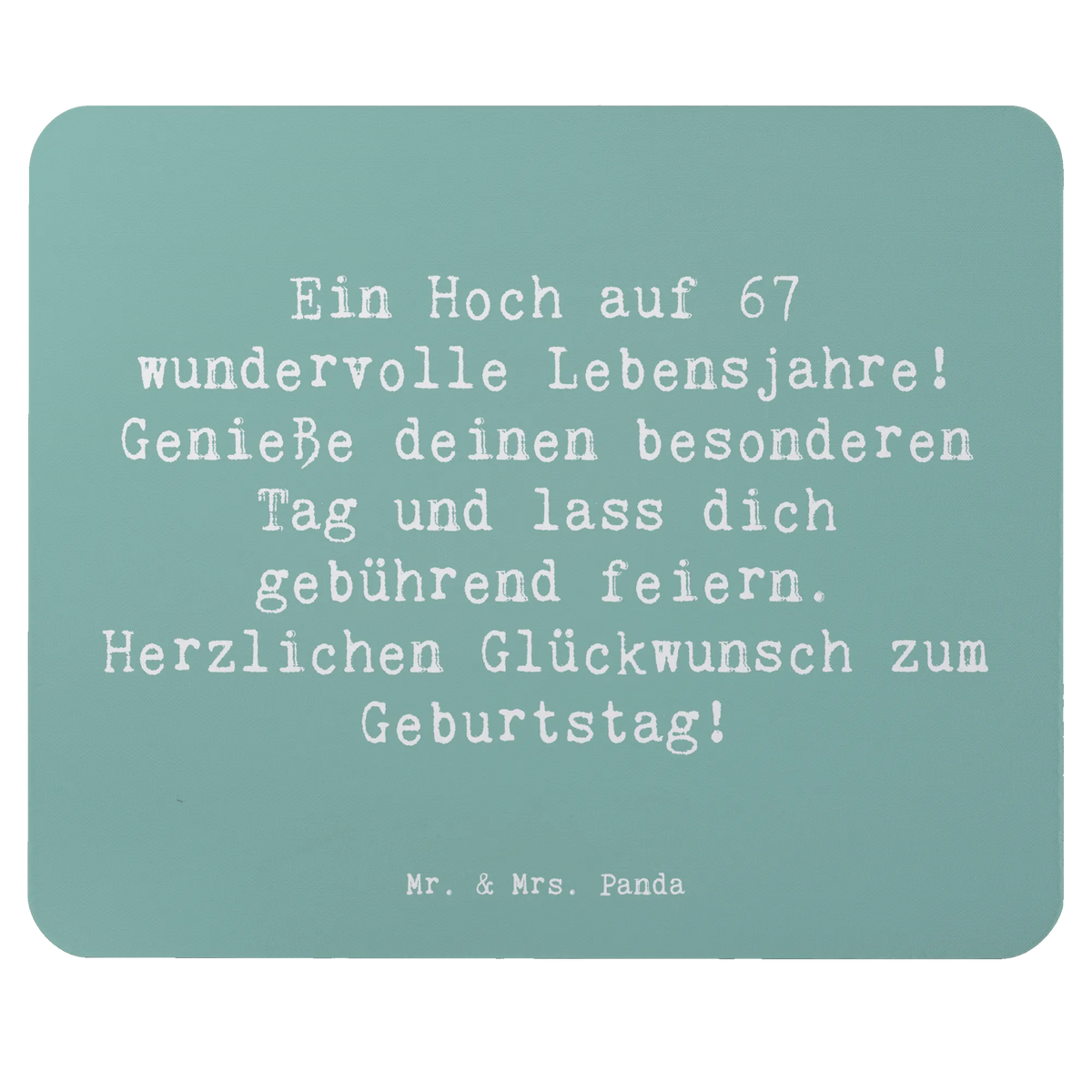 Mauspad Spruch 67. Geburtstag