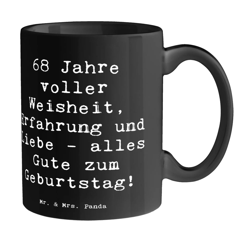 Tasse Spruch 68. Geburtstag Teetasse, Tasse mit Motiven, Bürotasse, Tasse, Porzellantasse, Tasse mit Zitaten, Geschenktasse, Keramiktasse, Kaffeetasse, Geburtstag, Geburtstagsgeschenk, Geschenk