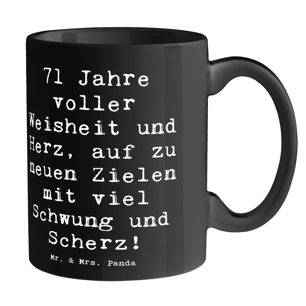 Tasse Spruch 71. Geburtstag Porzellantasse, Tasse mit Zitaten, Kaffeetasse, Geschenktasse, Tasse mit Motiven, Bürotasse, Teetasse, Tasse, Keramiktasse, Geburtstag, Geburtstagsgeschenk, Geschenk