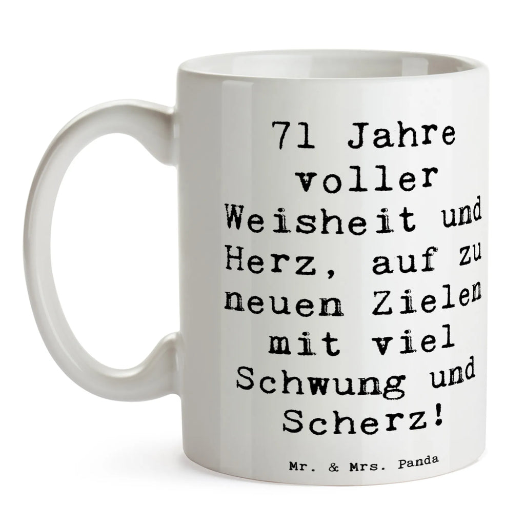Tasse Spruch 71. Geburtstag Porzellantasse, Tasse mit Zitaten, Kaffeetasse, Geschenktasse, Tasse mit Motiven, Bürotasse, Teetasse, Tasse, Keramiktasse, Geburtstag, Geburtstagsgeschenk, Geschenk