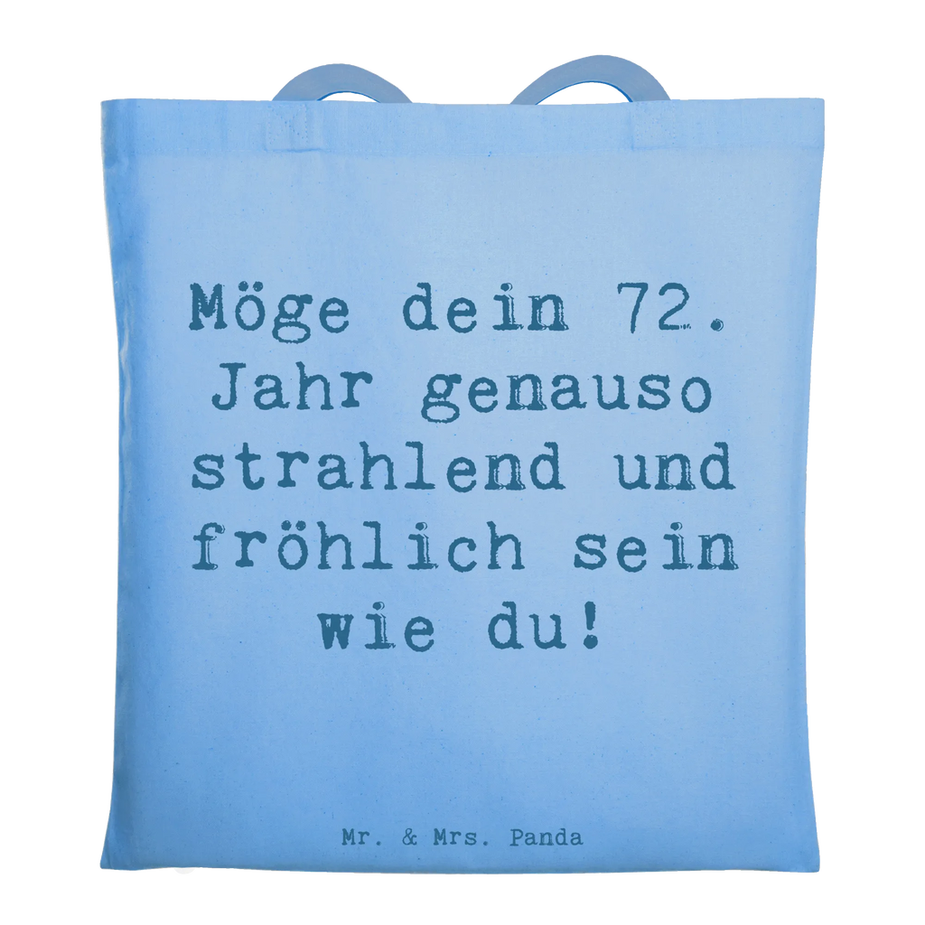 Tragetasche Spruch 72. Geburtstag Freude Glanz Beuteltasche, Beutel, Einkaufstasche, Jutebeutel, Stoffbeutel, Tasche, Shopper, Umhängetasche, Strandtasche, Schultertasche, Stofftasche, Tragetasche, Badetasche, Jutetasche, Einkaufstüte, Laptoptasche, Geburtstag, Geburtstagsgeschenk, Geschenk