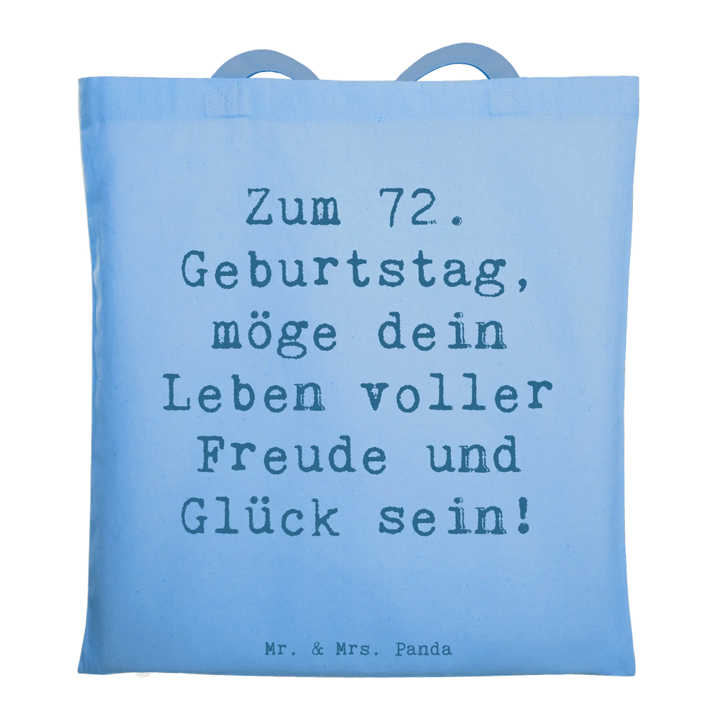 Tote bag Saying Zum 72. Geburtstag, möge dein Leben voller Freude und Glück sein! Beuteltasche, Beutel, Einkaufstasche, Jutebeutel, Stoffbeutel, Tasche, Shopper, Umhängetasche, Strandtasche, Schultertasche, Stofftasche, Tragetasche, Badetasche, Jutetasche, Einkaufstüte, Laptoptasche, Geburtstag, Geburtstagsgeschenk, Geschenk
