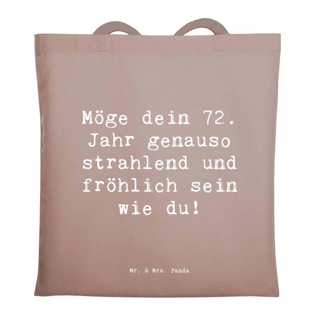 Tragetasche Spruch 72. Geburtstag Freude Glanz Beuteltasche, Beutel, Einkaufstasche, Jutebeutel, Stoffbeutel, Tasche, Shopper, Umhängetasche, Strandtasche, Schultertasche, Stofftasche, Tragetasche, Badetasche, Jutetasche, Einkaufstüte, Laptoptasche, Geburtstag, Geburtstagsgeschenk, Geschenk