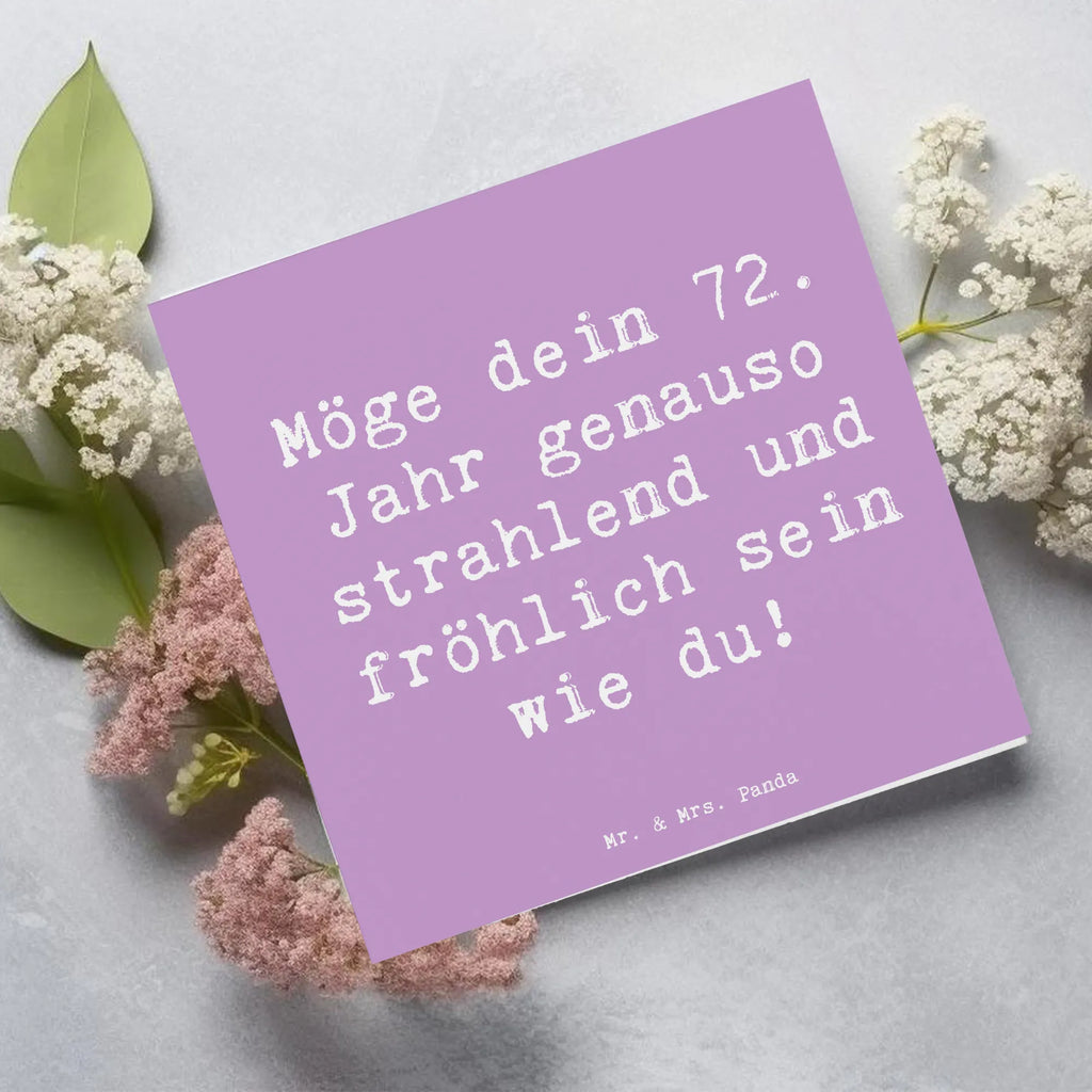 Deluxe Card Saying Möge dein 72. Jahr genauso strahlend und fröhlich sein wie du! Glückwunschkarte, Hochwertige Grußkarte, Geburtstagskarte, Grußkarte, Karte, Hochzeitskarte, Einladungskarte, Klappkarte, Hochwertige Klappkarte, Geburtstag, Geburtstagsgeschenk, Geschenk