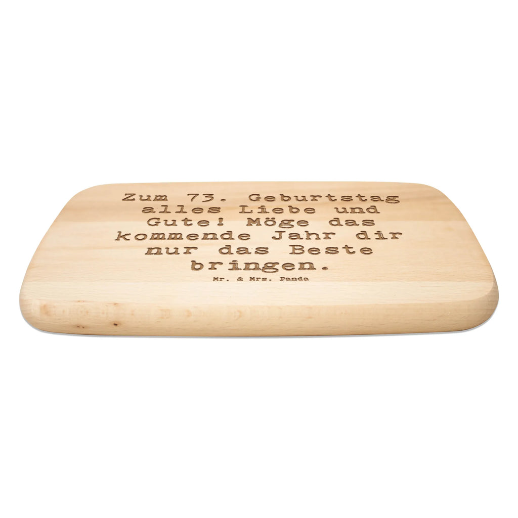 Holzbrett Spruch 73. Geburtstag Glückwünsche Küchenbrett, Frühstücksbrett, Frühstücksbrettchen, Schneidebrett, Holzbrett, Schneidebrett Holz, Geburtstag, Geburtstagsgeschenk, Geschenk