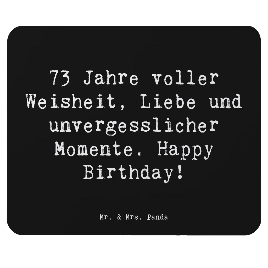 Mouse mat Saying 73 Jahre voller Weisheit, Liebe und unvergesslicher Momente. Happy Birthday! Mausunterlage, Mauspad, Mousepad, Arbeitszimmer, Mauspad Büro, Büroausstattung, Designer Mauspad, Computer zubehör, PC Zubehör, Einzigartiges Mauspad, Geburtstag, Geburtstagsgeschenk, Geschenk