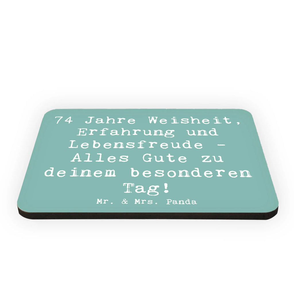 Magnet Spruch 74. Geburtstag Motivmagnete, Pinnwandmagnet, Souvenir Magnet, Kühlschrankmagnet, Whiteboard Magnet, Dekomagnet, Notiz Magnet, Kühlschrank Dekoration, Geburtstag, Geburtstagsgeschenk, Geschenk