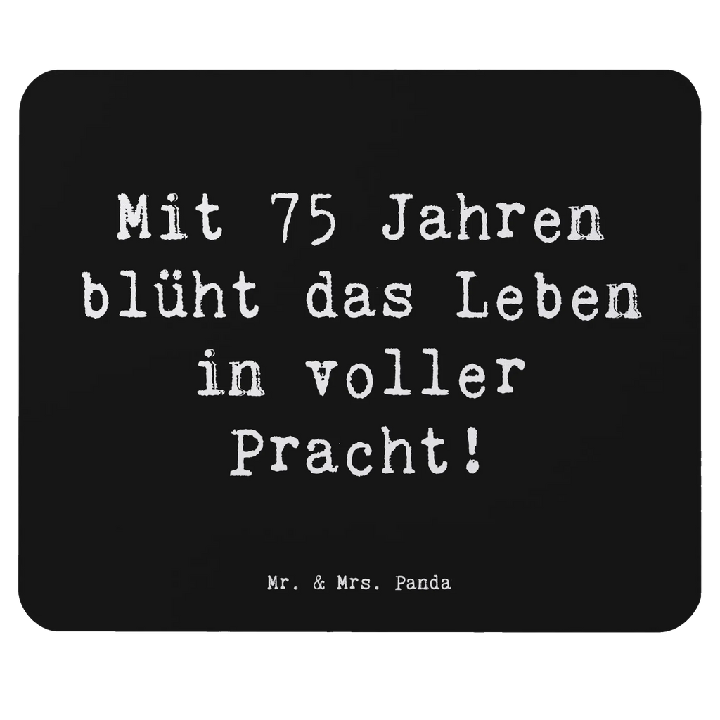 Mauspad Spruch 75. Geburtstag Blüte Einzigartiges Mauspad, Mauspad, PC Zubehör, Mauspad Büro, Arbeitszimmer, Computer zubehör, Büroausstattung, Designer Mauspad, Mousepad, Mausunterlage, Geburtstag, Geburtstagsgeschenk, Geschenk