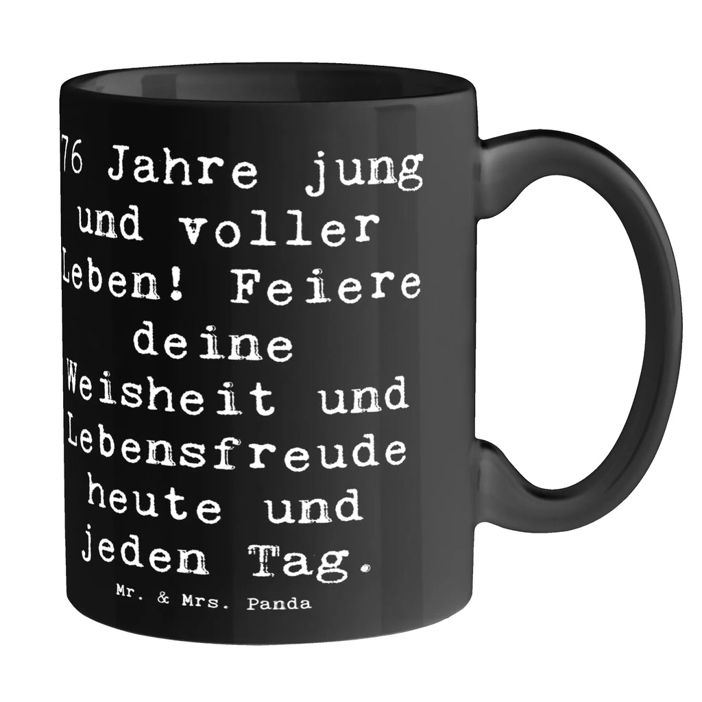 Tasse Spruch 76. Geburtstag Jung und Lebendig Porzellantasse, Kaffeetasse, Tasse mit Motiven, Tasse, Tasse mit Zitaten, Teetasse, Bürotasse, Geschenktasse, Keramiktasse, Geburtstag, Geburtstagsgeschenk, Geschenk