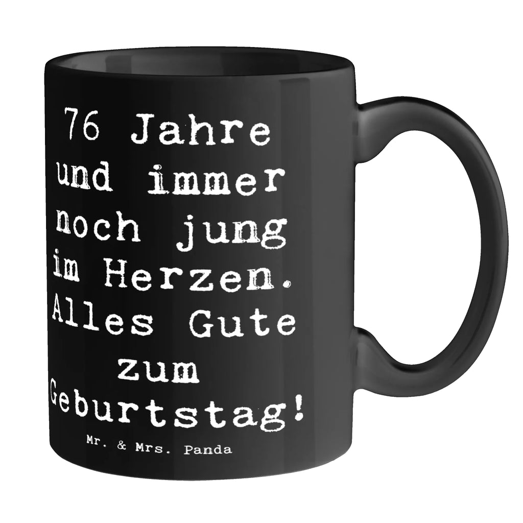 Mug Saying 76 Jahre und immer noch jung im Herzen. Alles Gute zum Geburtstag! Teetasse, Tasse mit Zitaten, Kaffeetasse, Bürotasse, Porzellantasse, Geschenktasse, Keramiktasse, Tasse, Tasse mit Motiven, Geburtstag, Geburtstagsgeschenk, Geschenk