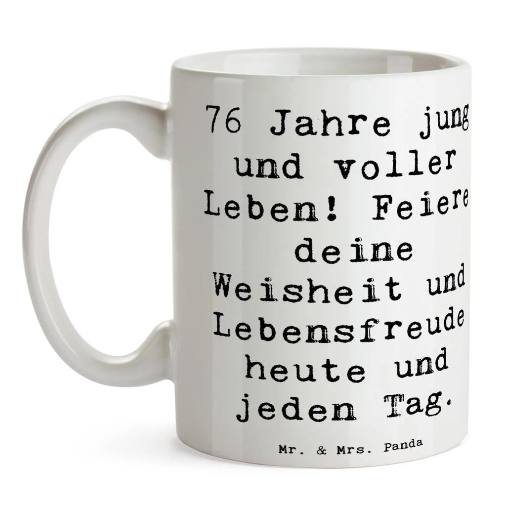 Tasse Spruch 76. Geburtstag Jung und Lebendig Porzellantasse, Kaffeetasse, Tasse mit Motiven, Tasse, Tasse mit Zitaten, Teetasse, Bürotasse, Geschenktasse, Keramiktasse, Geburtstag, Geburtstagsgeschenk, Geschenk