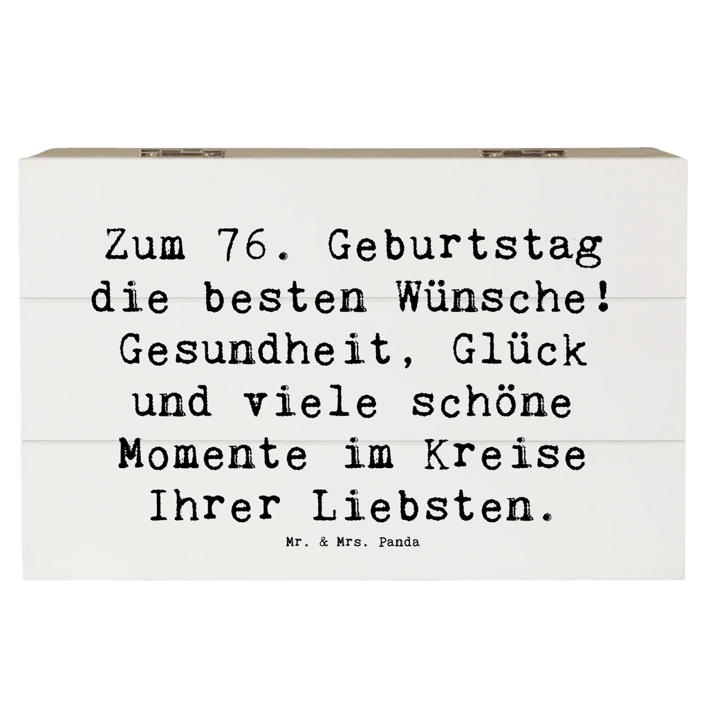 Holzkiste Spruch 76. Geburtstag Erinnerungskiste, Schatulle, Schatzkiste, Erinnerungsbox, Geschenkbox, Kiste, Truhe, Holzkiste, XXL, Geschenkdose, Aufbewahrungsbox, Dekokiste, Geburtstag, Geburtstagsgeschenk, Geschenk