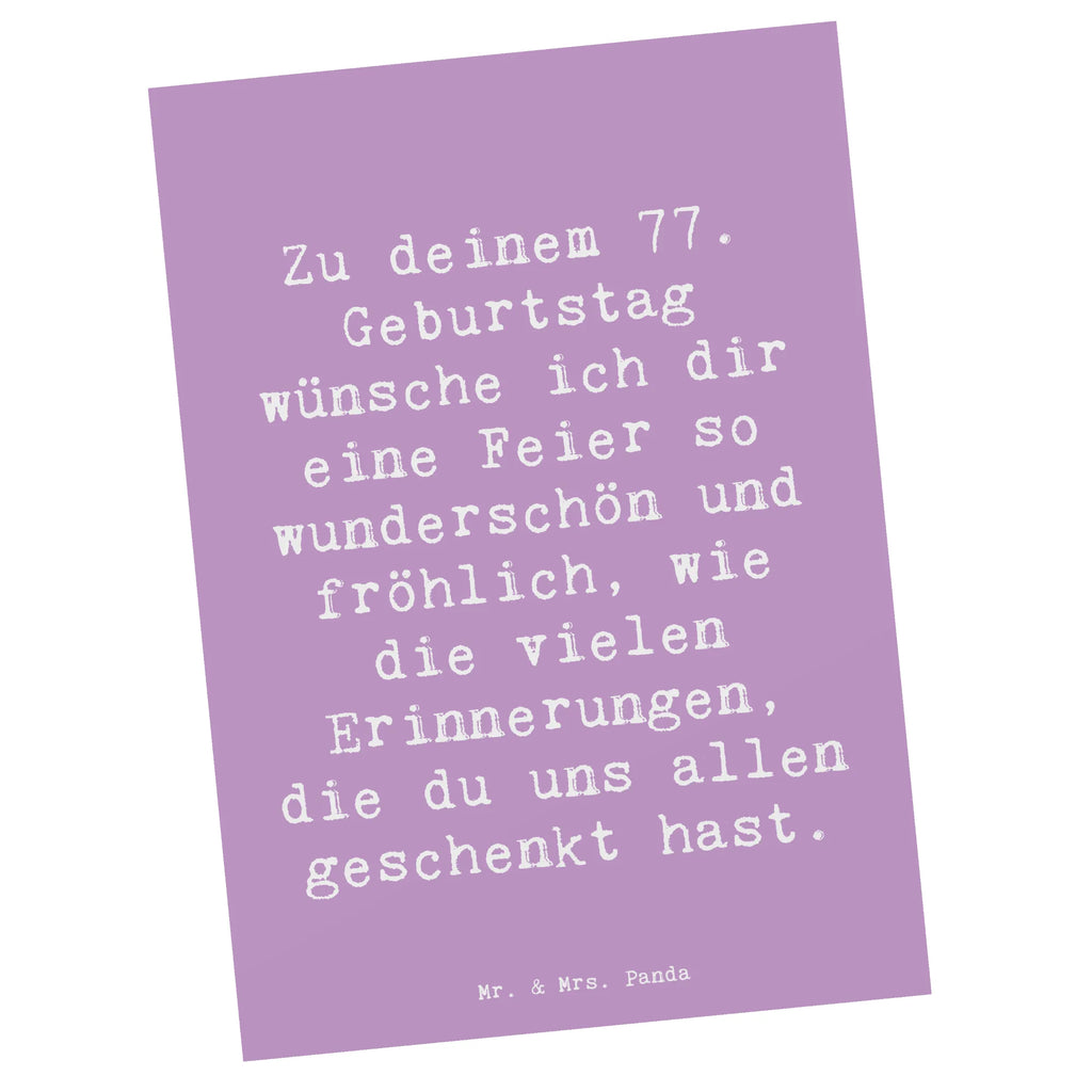 Postcard Saying Zu deinem 77. Geburtstag wünsche ich dir eine Feier so wunderschön und fröhlich, wie die vielen Erinnerungen, die du uns allen geschenkt hast. Einladung, Karte, Grußkarte, Ansichtskarten, Einladungskarte, Ansichtskarte, Postkarte, Dankeskarte, Geburtstagskarte, Geschenkkarte, Einladung Geburtstag, Einladungskarten Geburtstag, Geburtstag, Geburtstagsgeschenk, Geschenk