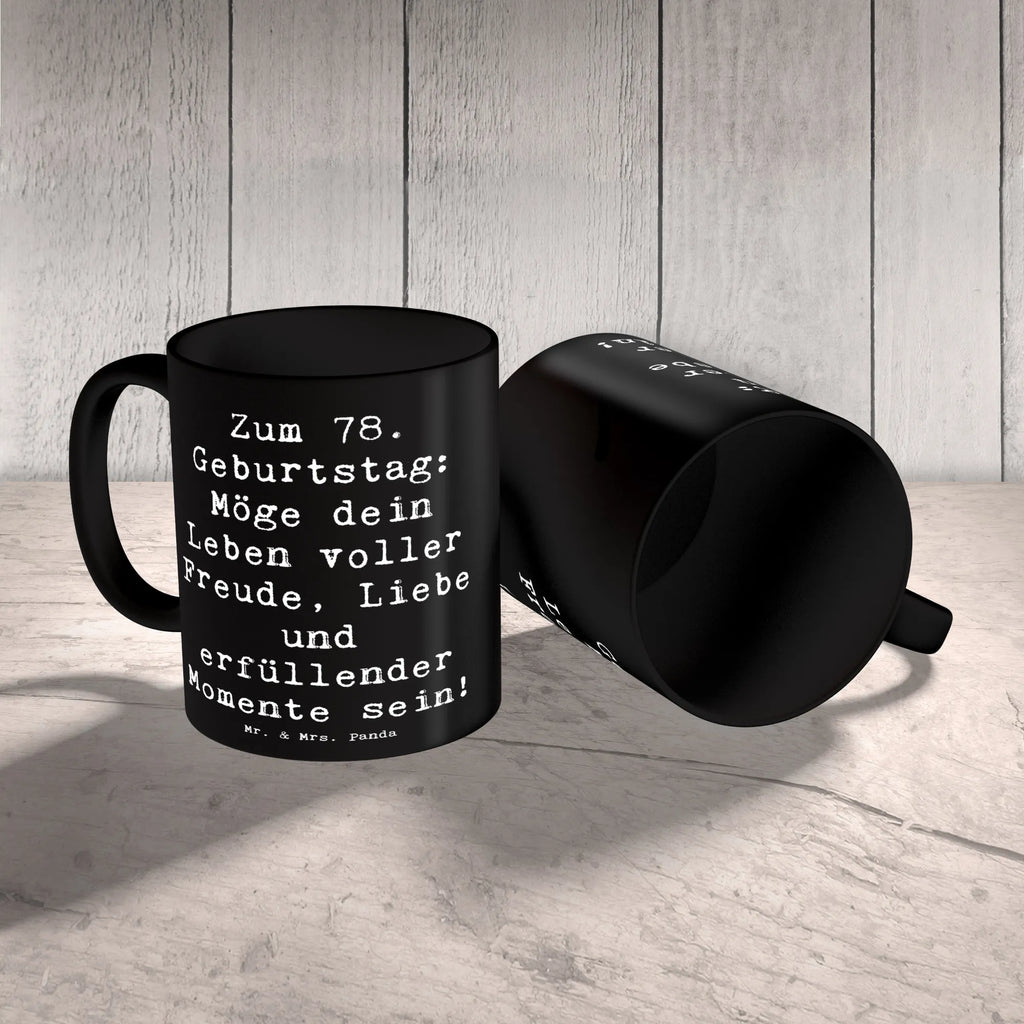 Tasse Spruch 78. Geburtstag Freude Liebe Bürotasse, Kaffeetasse, Tasse mit Motiven, Tasse, Geschenktasse, Teetasse, Tasse mit Zitaten, Porzellantasse, Keramiktasse, Geburtstag, Geburtstagsgeschenk, Geschenk