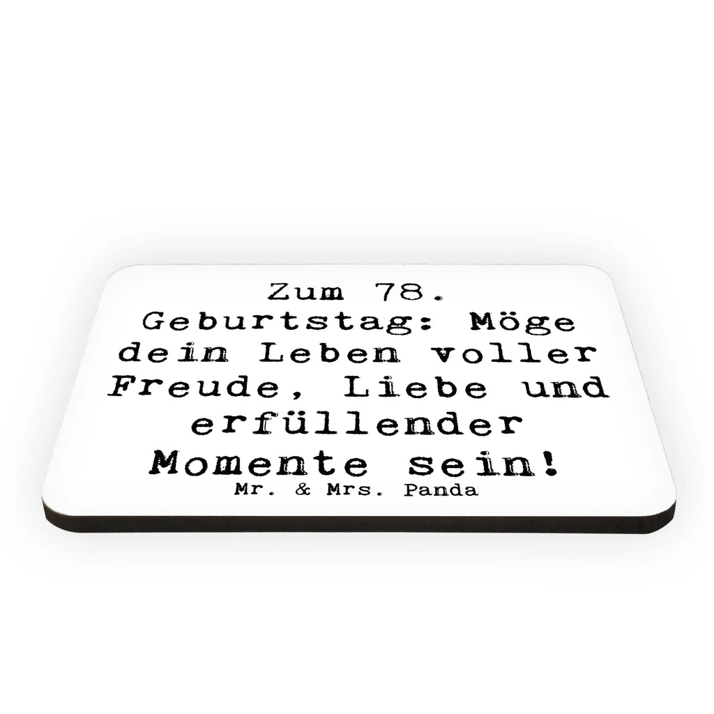 Magnet Spruch 78. Geburtstag Freude Liebe Souvenir Magnet, Kühlschrank Dekoration, Dekomagnet, Whiteboard Magnet, Pinnwandmagnet, Motivmagnete, Kühlschrankmagnet, Notiz Magnet, Geburtstag, Geburtstagsgeschenk, Geschenk