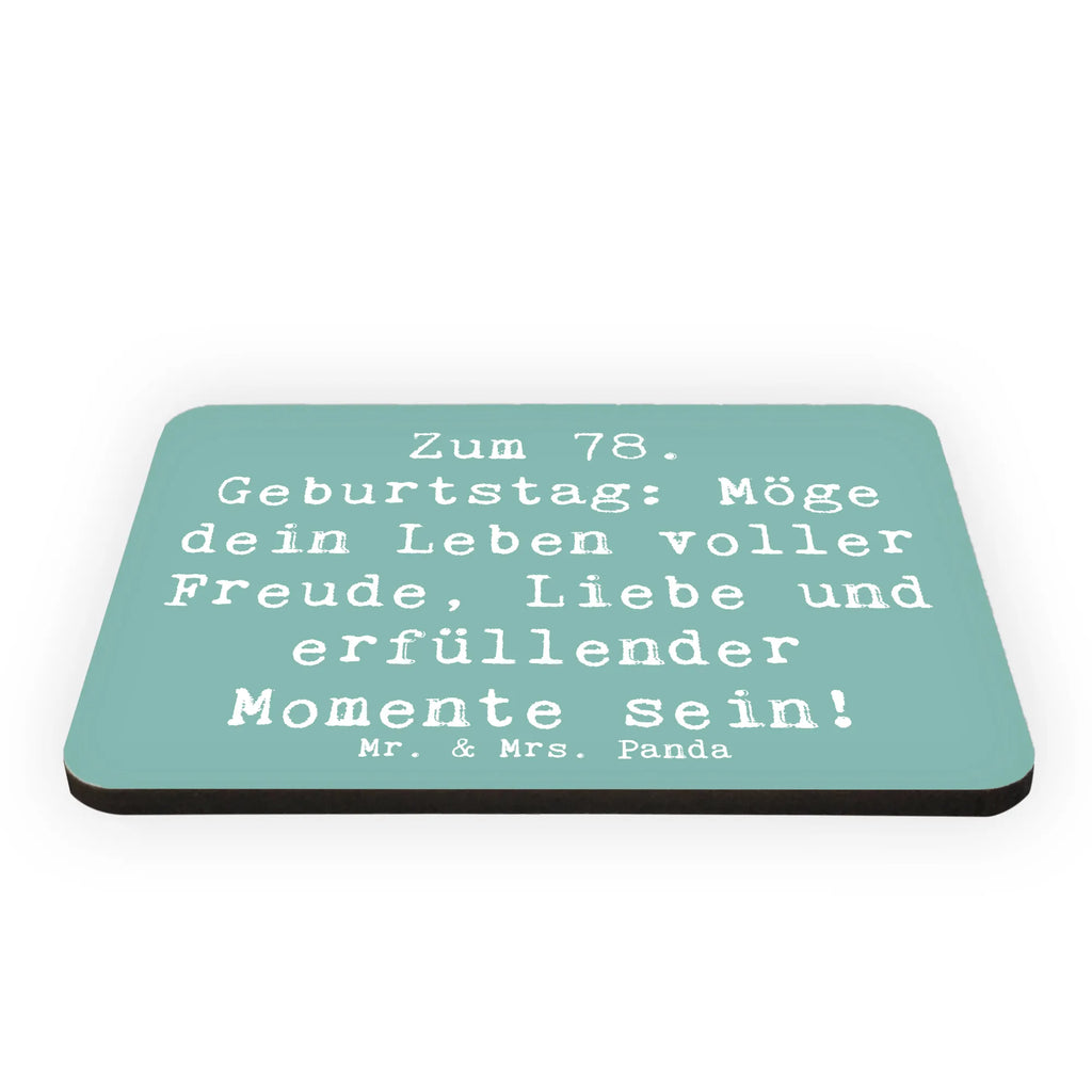 Magnet Spruch 78. Geburtstag Freude Liebe Souvenir Magnet, Kühlschrank Dekoration, Dekomagnet, Whiteboard Magnet, Pinnwandmagnet, Motivmagnete, Kühlschrankmagnet, Notiz Magnet, Geburtstag, Geburtstagsgeschenk, Geschenk