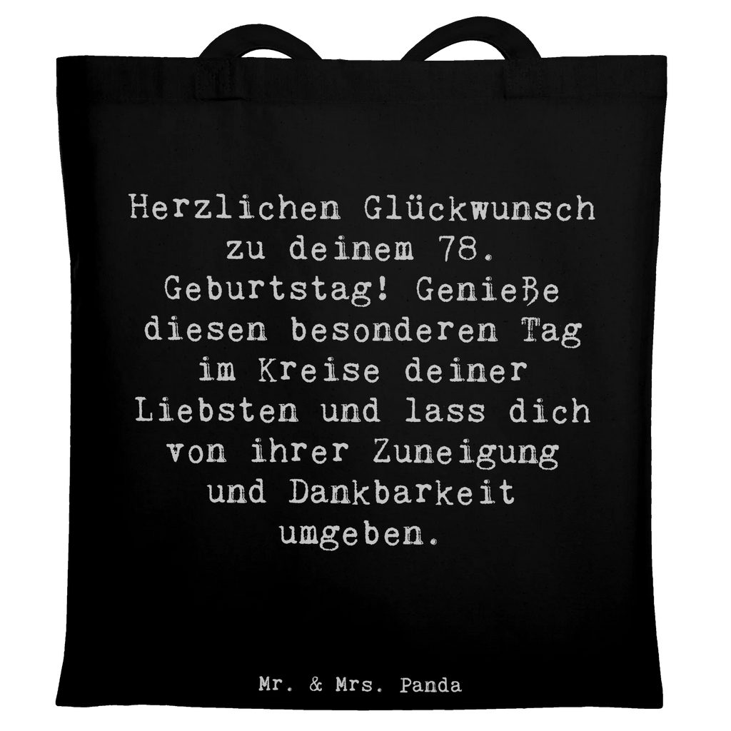 Tragetasche Spruch 78. Geburtstag Beuteltasche, Beutel, Einkaufstasche, Jutebeutel, Stoffbeutel, Tasche, Shopper, Umhängetasche, Strandtasche, Schultertasche, Stofftasche, Tragetasche, Badetasche, Jutetasche, Einkaufstüte, Laptoptasche, Geburtstag, Geburtstagsgeschenk, Geschenk