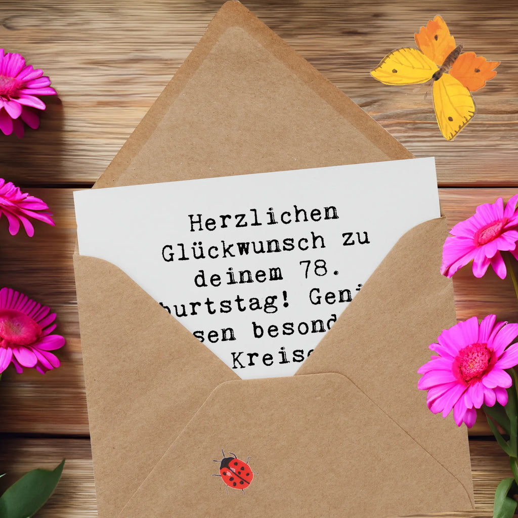 Deluxe Karte Spruch 78. Geburtstag Geburtstagskarte, Klappkarte, Grußkarte, Karte, Hochwertige Grußkarte, Hochzeitskarte, Glückwunschkarte, Hochwertige Klappkarte, Einladungskarte, Geburtstag, Geburtstagsgeschenk, Geschenk